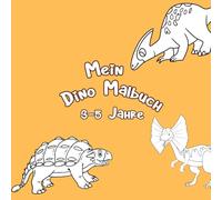 Dino Malbuch für Kinder 3 - 5 Jahre: 50 Einfache Ausmalbilder für kleine Dinosaurier Fans