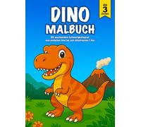 Dino Malbuch: Mit wachsendem Schwierigkeitsgrad - Vom Einfachen Dino bis zum Detailreichen T-Rex - 36 Dinosaurier zum Ausmalen für Kinder ab 3 Jahren ... ab 3 - Mit wachsendem Schwierigkeitsgrad)