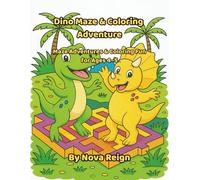 Dino Maze & Coloring Adventure: Maze Adventures & Coloring Fun for Ages 4-5