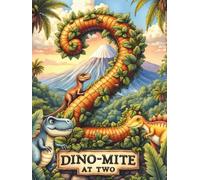 Dino-Mite at Two Dinosaur 2nd Birthday Party Guest Book: Sign-In Book for 200 Guests | Wishes, Messages & Photo Pages | Party Decor Notes + Gift Log | Cute Keepsake Memory Book for Toddlers