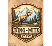 Dino-Mite at Two Dinosaur 2nd Birthday Party Guest Book: Sign-In Book for 200 Guests | Wishes, Messages & Photo Pages | Party Decor Notes + Gift Log | Cute Keepsake Memory Book for Toddlers