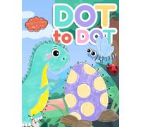 Dino-mite Dot-to-Dot Adventure: Connect the Dots and Bring Dinosaurs to Life! : Develop fine motor skills, problem-solving, and critical thinking while having fun