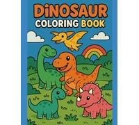 Dino-Mite Fun! A Dinosaur Coloring Adventure