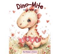 Dino-Mite LOVE: Coloring Book