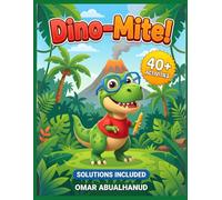 Dino-Mite! The Ultimate Dinosaur Activity Book for Kids Ages 4-8: 40+ Fun Puzzles: Mazes, Shadow Matching, Word Search, & Spot the Difference (Solutions Included) (Smart Start Explorers)