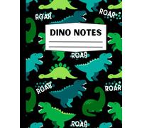 Dino Notes: Dinosaur lined writing notebook, journal, doodle pad