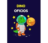 DINO OFICIOS: Libro para colorear de profesiones para niños