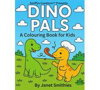 Dino Pals: A Colouring Book for Kids