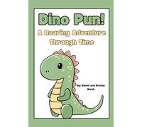 Dino Pun! A Roaring Coloring Adventure Through Time