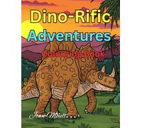 Dino-Rific Adventures Colouring Book