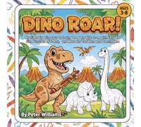 Dino ROAR! (My First Big Dinosaur Coloring Book for Kids Ages 3-8, with Easy and Fun Pictures of T-Rex, Triceratops, and More for Toddlers and Preschoolers.)