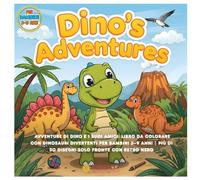 Dino’s Adventures - Le avventure di Dino e i suoi amici: Libro da colorare con dinosauri divertenti per bambini 3-9 anni | più di 50 disegni solo fronte con retro nero