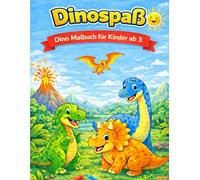 Dino - Spaß: Malbuch für Kinder ab 3 Jahren