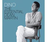 Dino: The Essential Dean Martin