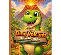 Dino Volcano Coloring Book: Bold & Easy Prehistoric Volcano Adventures for Kids Ages 4-8