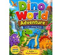 Dino World Adventure: A colouring book for kids