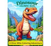 Dino World: Dinosaur Coloring Book for Kids: Roar & Color! 50 Fun Dinosaur Coloring Pages for Little Explorers