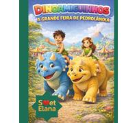 DINOAMIGUINHOS: A GRANDE FEIRA DE PEDROLÂNDIA: 3