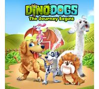 DinoDogs: The Journey Begins
