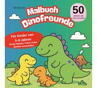 Dinofreunde - Dinosaurier Malbuch für Kinder: 50 liebevolle Dinosauriermotive zum Ausmalen für Kinder ab 3 Jahren | Große Flächen & klare Linien (Elli Borees Malbücher für Kinder)
