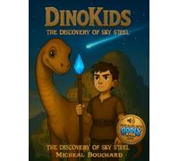 DinoKids: The Discovery of Sky Steel
