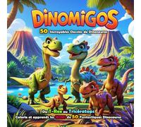 Dinomigos : Une Aventure de Coloriage de Dinosaures | 50 Fantastiques Illustrations de Dinosaures pour Tous les Âges: Pages Grand Format 21,6 x 21,6 ... du T-Rex, du Stégosaure, et Bien d'Autres