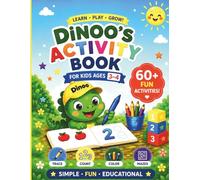 Dinoo's Activity Book for Kids Ages 3-4: Fun Preschool Learning Workbook with Tracing, Counting, Coloring, Mazes and Simple Educational Activities