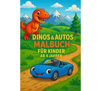 Dinos&Autos Malbuch für Kinder ab 4 Jahren