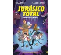 Dinos Contra Robots (serie Jurasico Total 2)