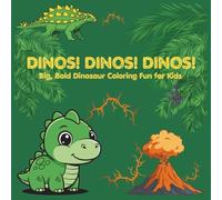 DINOS! DINOS! DINOS!: Fun Dinosaur Coloring Book for Kids with 40 Single-Sided Pages