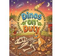 Dinos on Duty: Fun Dinosaur Coloring Book for Kids and Dino Lovers - Cute Occupations and Jobs Activity Book with Amazing Facts, Perfect Gift for Boys and Girls Ages 6+