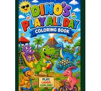 Dino's Play All Day Coloring Book