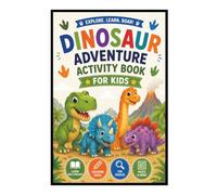 Dinosaur Activity Book for Kids: 30+ Screen-Free Activities Including Coloring Pages, Mazes, Word Searches, Dot-to-Dots, Spot the Difference, Puzzles ... Friends, Barn Buggies, Backyard Bugs & More!)