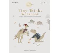 Dinosaur Activity Workbook for Kids Ages 5-6 Tiny Thinks: Logic, Patterns, Mazes, Counting & Calm Thinking Activities for Kindergarten Kids Screen ... Minds (Tiny Thinks Strategic Navigator (5-6))