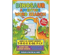 Dinosaur Adventure Word Search: 50+ Prehistoric Dino themed Puzzles for Little Explorers and Junior Dino Paleontologists | 495 words | 2 sections: ... Gift for Vacations, Holidays and Rainy days!