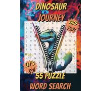 Dinosaur Adventure Word Search: Fossils, Roars, and Jurassic Adventure! For Ages 6-8 | 6-10 | Fun Prehistoric Puzzle Book with 55 Easy-to-Read ... | Gift for Vacations, Holidays, and Summer!