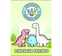 Dinosaur Adventures Coloring Book for Kids Ages 4-8: Fun Prehistoric Scenes, Cute Dinosaurs, and Volcano Landscapes for Creative Learning and ... coloring pages - perfect for dino lovers!