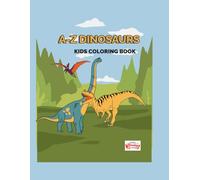 Dinosaur Alphabet Coloring Book for Kids: Fun ABC Dinosaur Coloring Pages for Ages 2-8