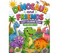 Dinosaur and Friends: Easy Coloring Book (The Little Dreamers Coloring Book Series)
