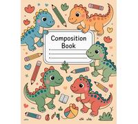 Dinosaur And Pencil Composition Book: 120 Pages Notebook, with Pastelcartoon Cover Design, perfect for Drawing, Creative Writing, Journaling, Kids, ... Cover Design, perfect for Drawing, C