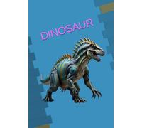 DINOSAUR: ANIMALS OF THE WORLD, Positive affirmations, Motivational and inspirational notebook, Animal notebook, Birthday gifts, Notebook gifts, Anniversary gifts, For all...