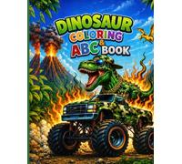 DINOSAUR COLORING & ABC BOOK: COLOR IT. LEARN It. ROAR WITH FUN!