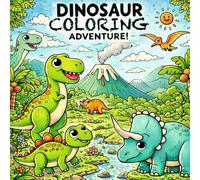Dinosaur Coloring Adventure: A Fun and Creative Coloring Book for Kids