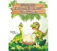 Dinosaur Coloring and Puzzle Book: Includes 19 Dino-Themed Coloring Pages and 5 Word Search Games for Kids Ages 4-8