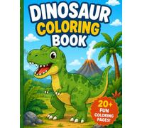 Dinosaur Coloring Book: 20 Fun & Easy Coloring Pages for Kids Ages 3-6
