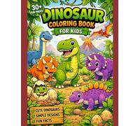 Dinosaur Coloring Book: 50 Easy and Cute Dinosaurs for Kids (Animals Coloring Books)