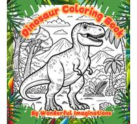 Dinosaur Coloring Book: 80 Pages of Brilliant Dinosaur Illustrations for Kids of all Ages to Discover and Color