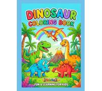 Dinosaur Coloring Book: A Journey of Values: 20+ Tender & Realistic Designs for Young Dino-Experts.