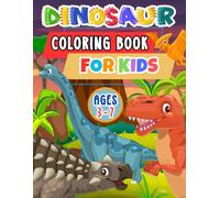Dinosaur Coloring Book: A Jurassic adventure with 50 coloring pages for kids and toddlers Age 3 - 7