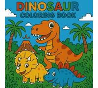 Dinosaur Coloring Book: Color-A-Saurus: Fun with Dinosaurs!